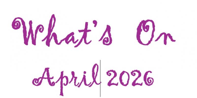 Whats On April 2026