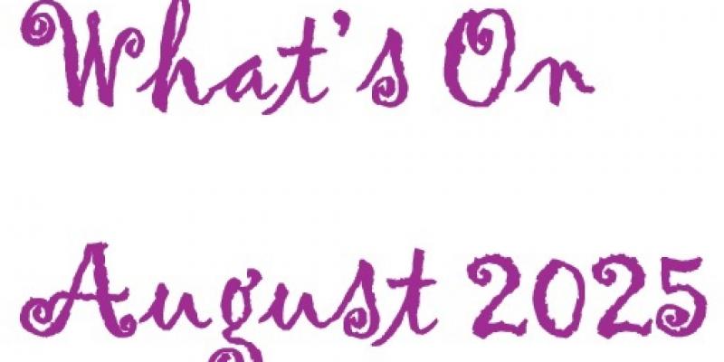 Whats On August 2025